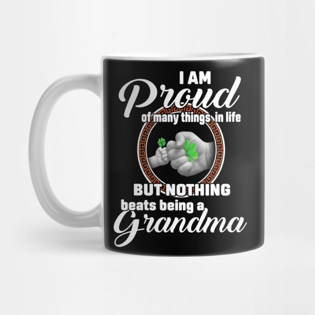 I Am Proud Of Many Things In Life But Nothing Beats Being A Grandma by Jenna Lyannion